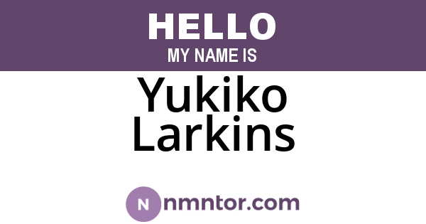 Yukiko Larkins