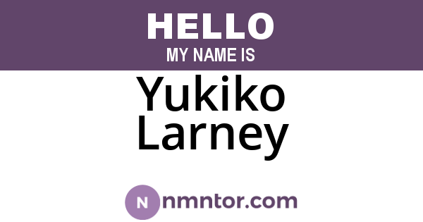 Yukiko Larney