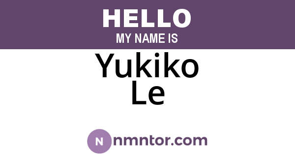 Yukiko Le