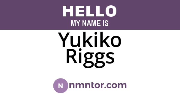 Yukiko Riggs