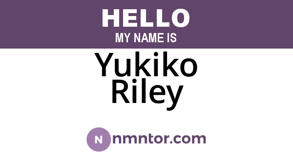 Yukiko Riley