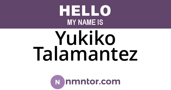 Yukiko Talamantez
