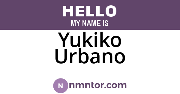Yukiko Urbano