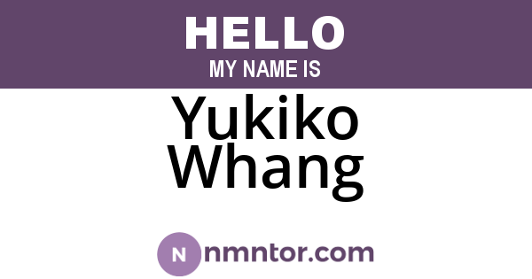 Yukiko Whang