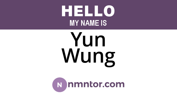 Yun Wung