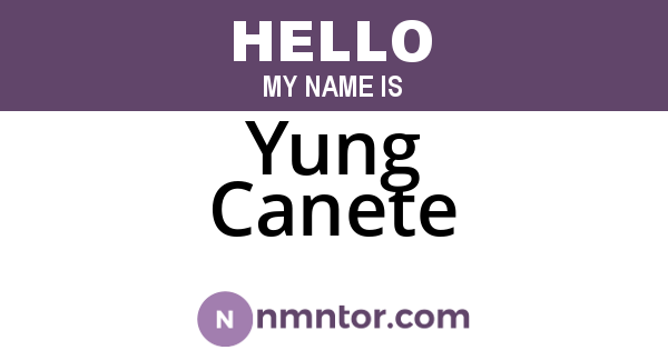Yung Canete