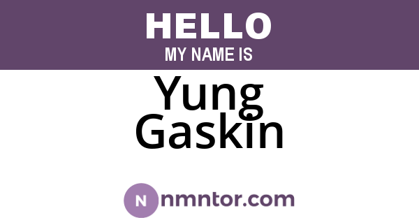 Yung Gaskin