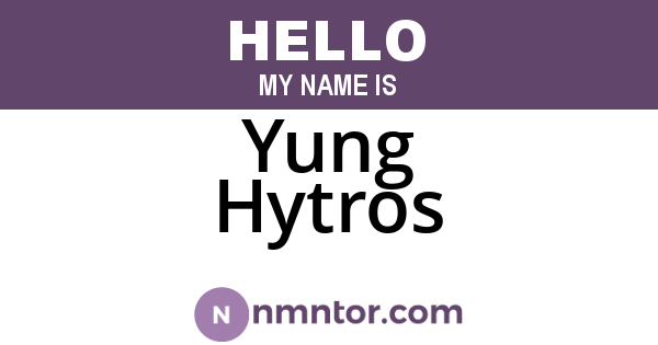 Yung Hytros