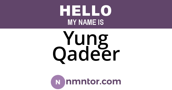 Yung Qadeer