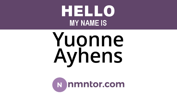 Yuonne Ayhens