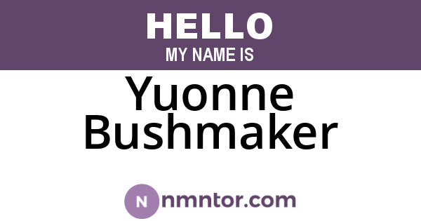 Yuonne Bushmaker