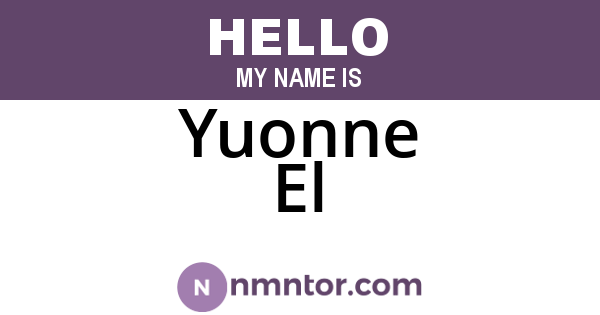 Yuonne El