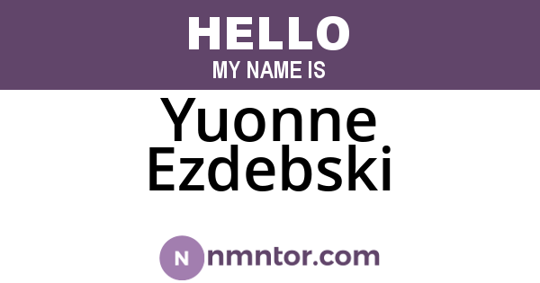Yuonne Ezdebski