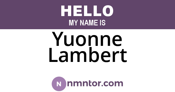 Yuonne Lambert