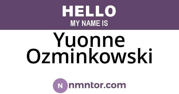 Yuonne Ozminkowski