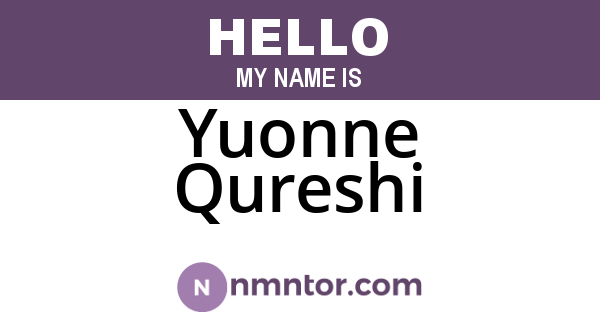 Yuonne Qureshi