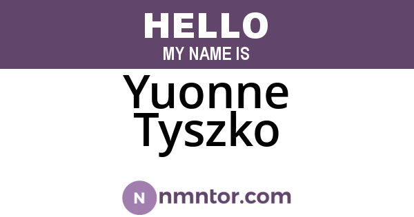 Yuonne Tyszko