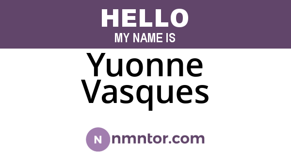 Yuonne Vasques