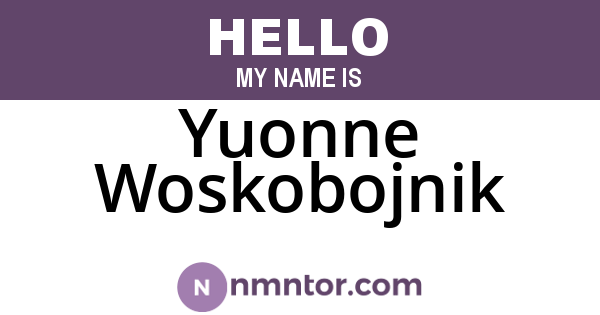Yuonne Woskobojnik