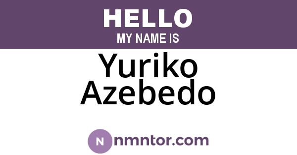 Yuriko Azebedo
