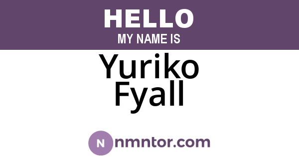 Yuriko Fyall