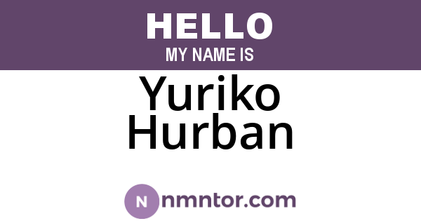 Yuriko Hurban