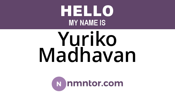 Yuriko Madhavan
