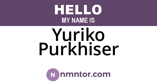 Yuriko Purkhiser
