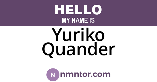 Yuriko Quander