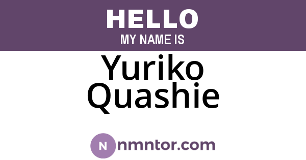 Yuriko Quashie