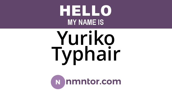 Yuriko Typhair