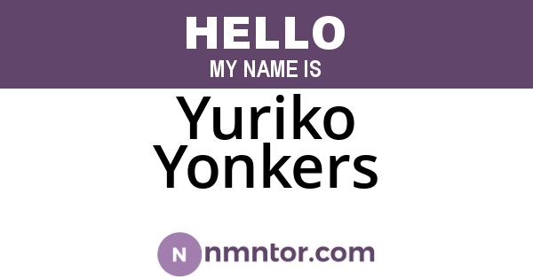 Yuriko Yonkers