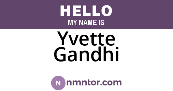 Yvette Gandhi