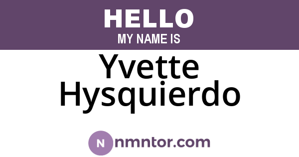 Yvette Hysquierdo