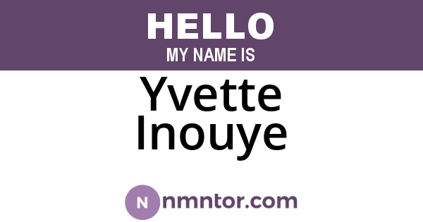 Yvette Inouye