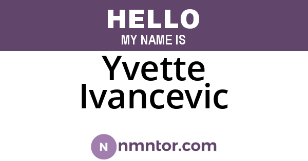 Yvette Ivancevic