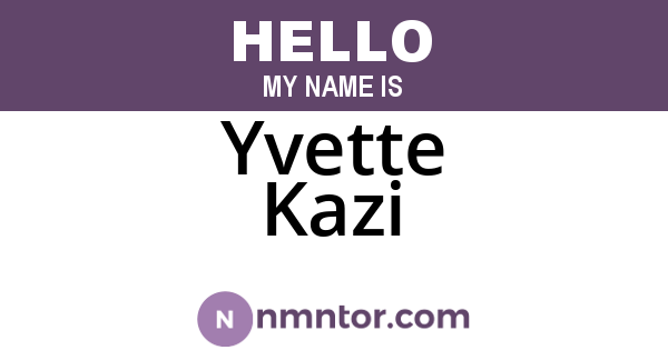 Yvette Kazi