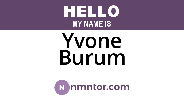 Yvone Burum