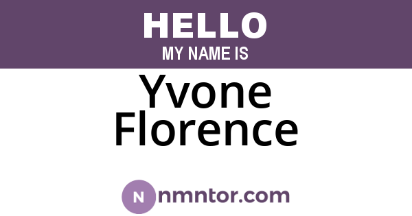 Yvone Florence