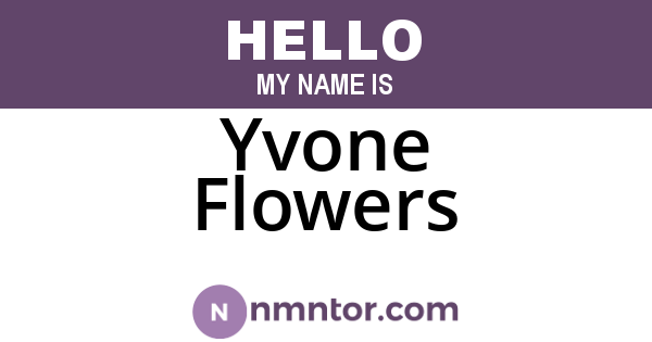 Yvone Flowers