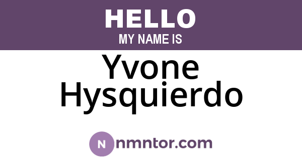 Yvone Hysquierdo