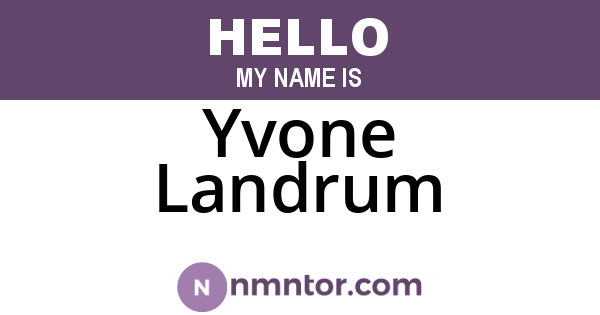 Yvone Landrum