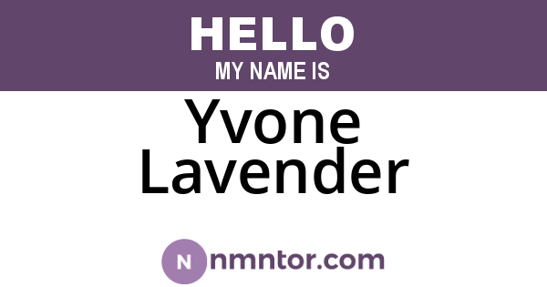 Yvone Lavender