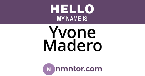 Yvone Madero