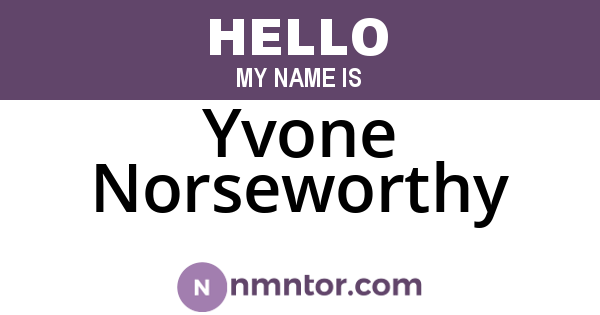 Yvone Norseworthy