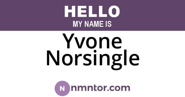 Yvone Norsingle