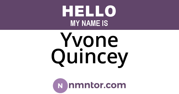 Yvone Quincey