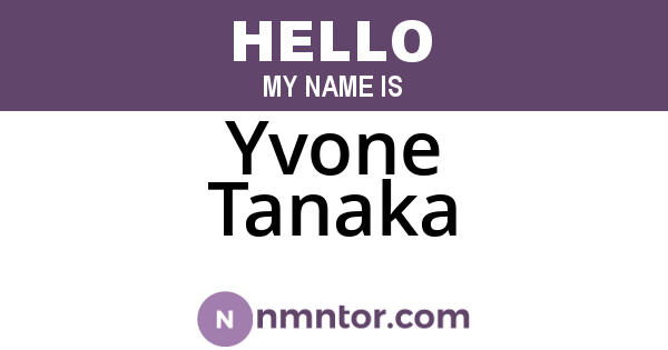 Yvone Tanaka