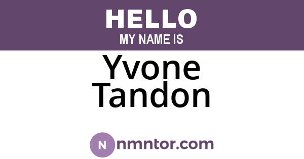 Yvone Tandon