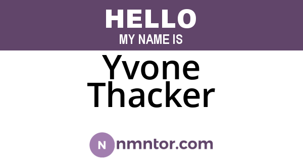 Yvone Thacker